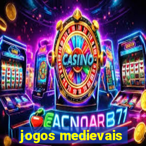 jogos medievais